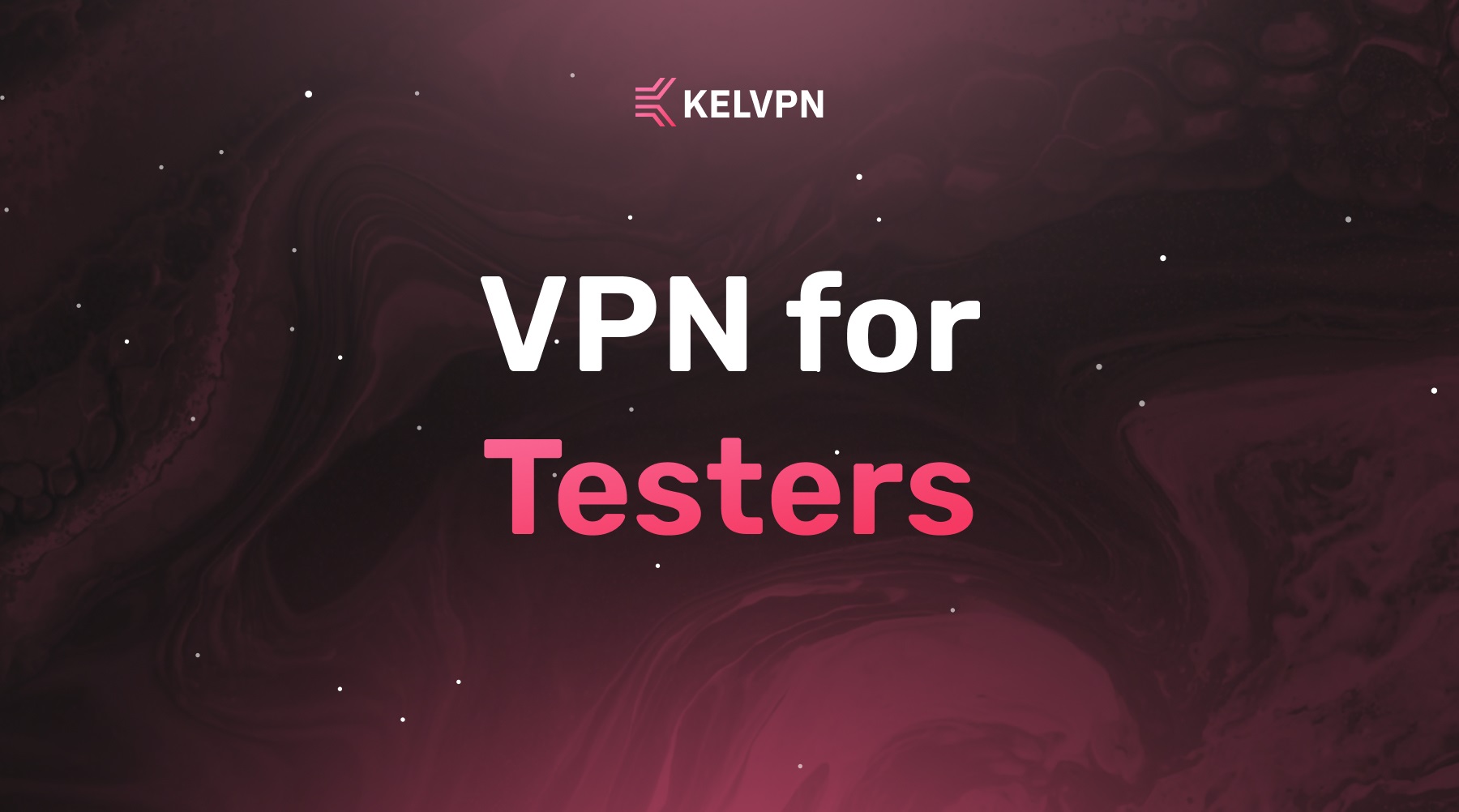VPN for Testers: Accessing Regional Versions of Applications in 2026